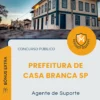 Apostila Agente de Suporte Prefeitura de Casa Branca SP 2026
