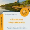 Apostila Assistente Administrativo Câmara de Saquarema RJ 2026