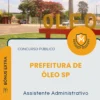 Apostila Assistente Administrativo Prefeitura de Óleo SP 2026