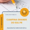 Apostila Assistente Administrativo Prefeitura de Campina Grande do Sul PR 2026
