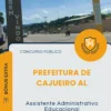 Apostila Assistente Administrativo Educacional Prefeitura de Cajueiro AL 2026