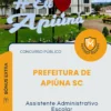 Apostila Assistente Administrativo Escolar Prefeitura de Apiúna SC 2026