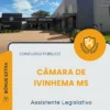 Apostila Assistente Legislativo Câmara de Ivinhema MS 2026
