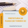 Apostila Assistente Social Prefeitura de Passo de Torres SC 2026