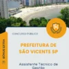 Apostila Assistente Técnico de Gestão Prefeitura de São Vicente SP 2026