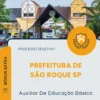 Apostila Auxiliar De Educação Básica Prefeitura de São Roque SP 2026