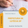 Apostila Auxiliar De Escrita Prefeitura de Lutécia SP 2026