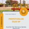 Apostila Auxiliar De Serviços Gerais Feminino Prefeitura de Óleo SP 2026