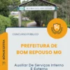 Apostila Auxiliar De Serviços Interno E Externo Prefeitura de Bom Repouso MG 2026