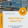 Apostila Auxiliar de Cuidador Residente Prefeitura de Mallet PR 2026