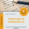 Apostila Auxiliar de Desenvolvimento Infantil Prefeitura de Promissão SP 2026
