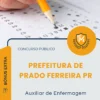 Apostila Auxiliar de Enfermagem Prefeitura de Prado Ferreira PR 2026