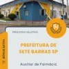 Apostila Auxiliar de Farmácia Prefeitura de Sete Barras SP 2026