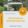 Apostila Educador Físico Prefeitura de Bom Repouso MG 2026