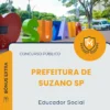 Apostila Educador Social Prefeitura de Suzano SP 2026