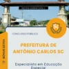 Apostila Especialista em Educação Especial Prefeitura de Antônio Carlos SC 2026