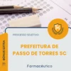 Apostila Farmacêutico Prefeitura de Passo de Torres SC 2026