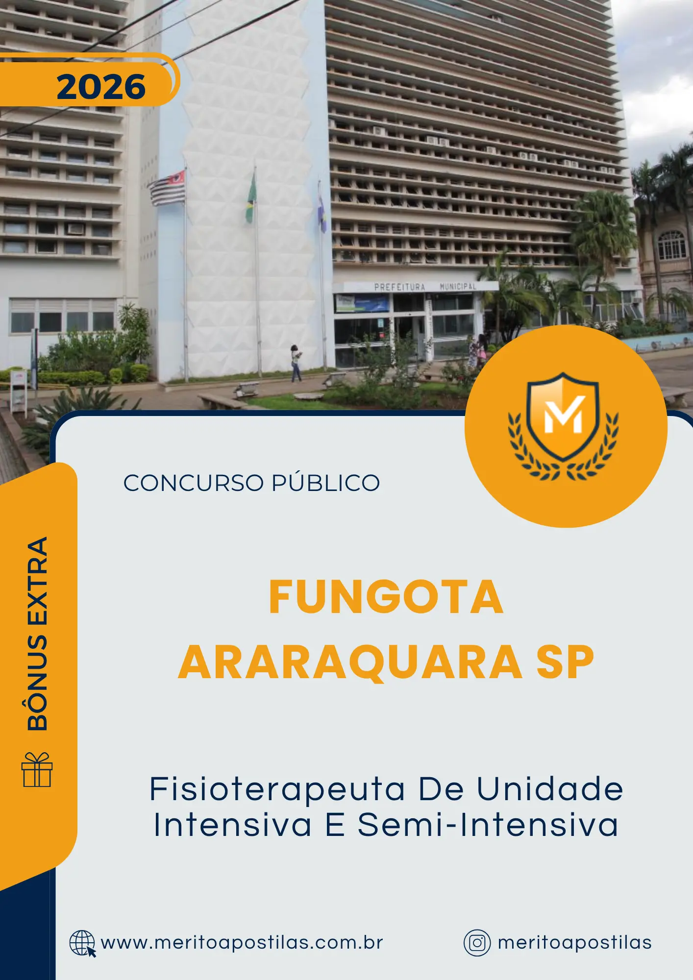 Apostila Fisioterapeuta De Unidade Intensiva E Semi Intensiva Concurso Público FunGOTA Araraquara SP 2026
