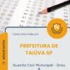 Apostila Guarda Civil Municipal Grau A Prefeitura de Taiúva SP 2026