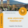 Apostila Inspetor De Alunos Prefeitura de Bom Jesus dos Perdões SP 2026
