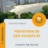 Apostila Inspetor de Alunos Prefeitura de São Vicente SP 2026