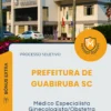 Apostila Médico Especialista Ginecologista Obstetra Prefeitura de Guabiruba SC 2026