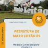 Apostila Médico Ginecologista Obstetra Prefeitura de Mato Leitão RS 2026