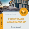 Apostila Merendeira II Prefeitura de Casa Branca SP 2026