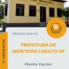 Apostila Monitor Escolar Prefeitura de Monteiro Lobato SP 2026