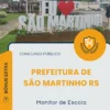 Apostila Monitor de Escola Prefeitura de São Martinho RS 2026