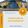 Apostila Oficial de Escola Prefeitura de Sete Barras SP 2026