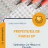 Apostila Operador De Máquina Pesada Prefeitura de Parisi SP 2026