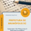 Apostila Operador De Máquinas II Retroescavadeira Prefeitura de Brunópolis SC 2026