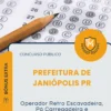 Apostila Operador Retro Escavadeira Pá Carregadeira e Motoniveladora/Patrola Prefeitura de Janiópolis PR 2026