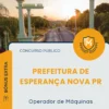 Apostila Operador de Máquinas Prefeitura de Esperança Nova PR 2026