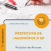 Apostila Podador de Árvores Prefeitura de Jardinópolis SP 2026
