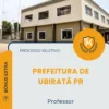 Apostila Professor Prefeitura de Ubiratã PR 2026