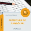 Apostila Professor Prefeitura de Candói PR 2026