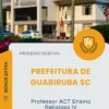 Apostila Professor ACT Ensino Religioso IV Prefeitura de Guabiruba SC 2026