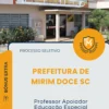 Apostila Professor Apoiador Educação Especial Prefeitura de Mirim Doce SC 2026