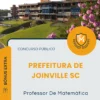 Apostila Professor De Matemática Prefeitura de Joinville SC 2026