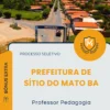 Apostila Professor Pedagogia Prefeitura de Sítio do Mato BA 2026