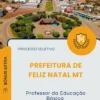 Apostila Professor da Educação Básica Prefeitura de Feliz Natal MT 2026