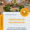Apostila Professor da Educação Básica Licenciatura Plena em Pedagogia Prefeitura de Feliz Natal MT 2026