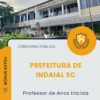 Apostila Professor de Anos Iniciais Prefeitura de Indaial SC 2026