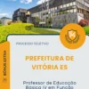 Apostila Professor de Educação Básica IV em Função Pedagógica Prefeitura de Vitória ES 2026