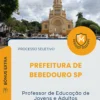 Apostila Professor de Educação de Jovens e Adultos Prefeitura de Bebedouro SP 2026