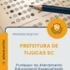 Apostila Professor do Atendimento Educacional Especializado Prefeitura de Tijucas SC 2026