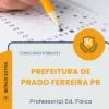 Apostila Professor A Ed Física Prefeitura de Prado Ferreira PR 2026