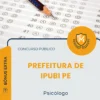 Apostila Psicólogo Prefeitura de Ipubi PE 2026